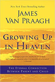 Growing Up in Heaven