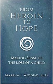 From Heroin to Hope: Making Sense of the Loss of a Child