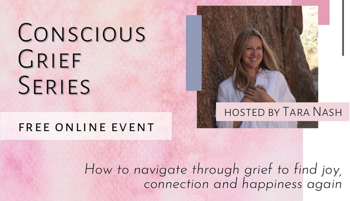 The Conscious Grief Series