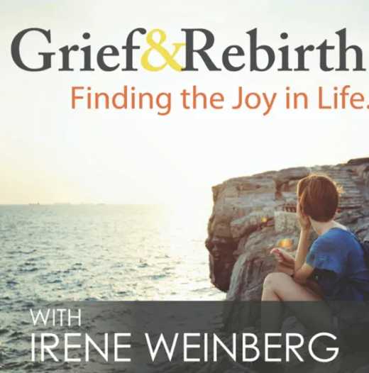 Grief & Rebirth