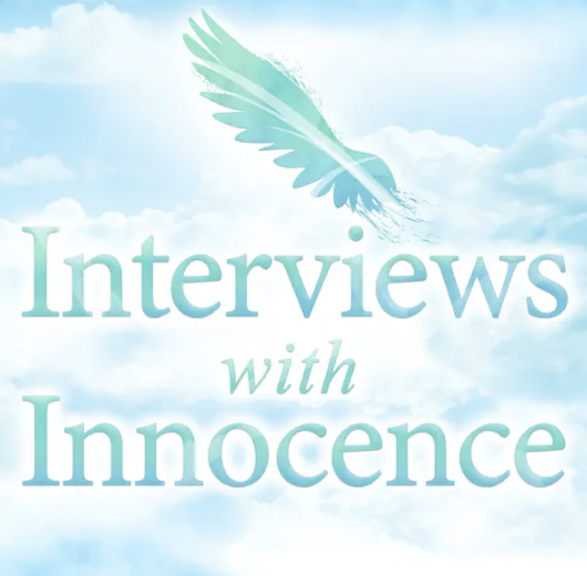 Interviews with Innocence