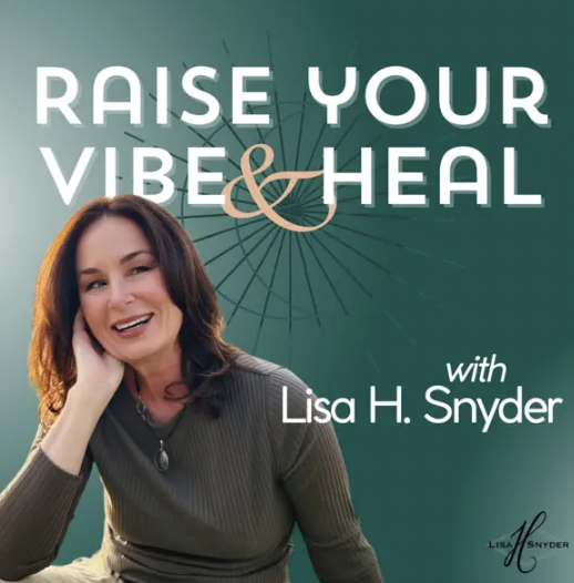 Raise Your Vibe and Heal